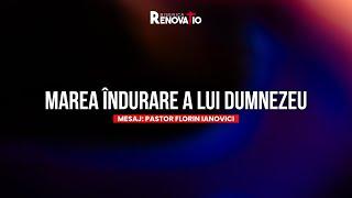 LIVE | Florin Ianovici | Marea îndurare a Lui Dumnezeu | 29 Noiembrie