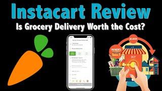 Instacart Review (2020): 5 Things You Need to Know About the Service