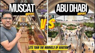 New Abu Dhabi Airport | Things to do and Tour of Muscat Airport