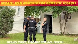 UPDATE: Man Arrested In Grand Forks Domestic Assault Incident Wednesday Night
