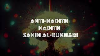 Anti-Hadith Hadith of Sahih al Bukhari – Quran Talk