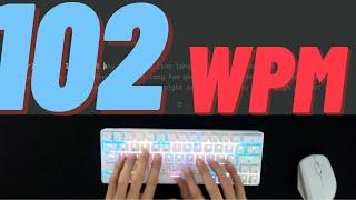 102 wpm - What 100+ words per minute looks like