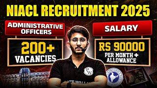 NIACL Technical Recruitment 2025 | Adminstration Officer | Salary | Total Post | Notification Out
