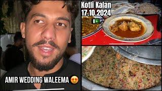 | Amir wedding waleema In kotli Kalan Saleh Khana 17.10.2024 | #kotlikalansalehkhana