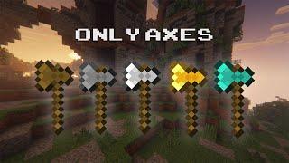 Survival Games, But I Only Use An Axe...