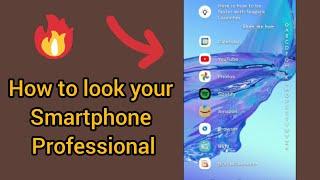 how to edit your smartphone apps  like a  pro