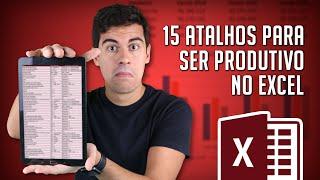 15 Atalhos no Excel para Ficar Mais Produtivo! (com Lista Completa)