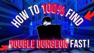 How To 100% Find A Double Dungeon Fast! *Full Guide* | Arise Crossover (Roblox)