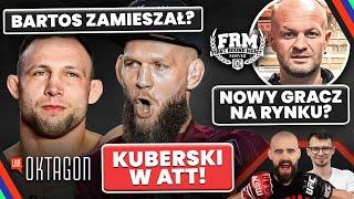 BARTOSIŃSKI NAMIESZAŁ, POLACY W GFL, KUBERSKI PODBIJA ATT, UFC WRACA | OKTAGON LIVE