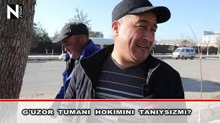 ҒУЗОР ТУМАНИ ҲОКИМИНИ ТАНИЙСИЗМИ?
