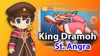 St. Angra ROX : King Dramoh, Ragnarok X Next Generation Global