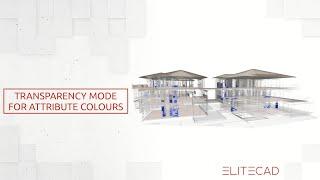 ELITECAD Architecture 16 | Transparency mode for attribute colours