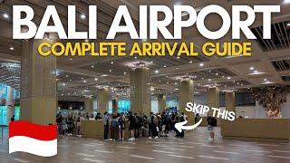 Bali Airport Arrival Guide 2025 - How to Get Through Immigration, Visa and Transport