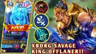 24 KILLS SAVAGE‼️X.BORG KING OFFLANER 100% TRUE DAMAGE TANPA MATI • GATOTKACA MLBB