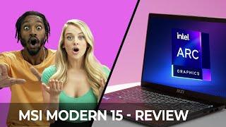 NEW INTEL ARC GRAPHICS - MSI Modern 15 Review (Newegg Breakdown)