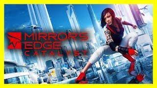 Mirror's Edge Catalyst - Full Game