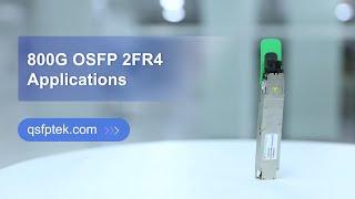 800G OSFP 2FR4 Optical Transceiver Applications | QSFPTEK