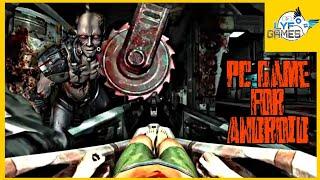 Quake 4 The PC Game in Android device Gameplay and Downloads || HINDI || @LYFGAMEs999