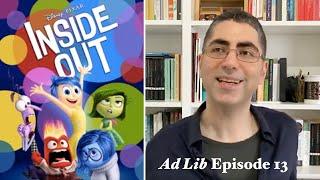 Inside Out & Psychological Ideas | Ad Lib Responses | Episode 13