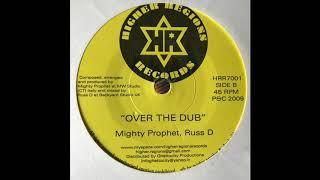 Over The Dub - Mighty Prophet, Russ D - Higher Region Records HRR7001