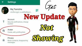 Whatsapp Avatar Feature Update | Whatsapp Avatar Feature Not Showing / How To Get Avatar Feature