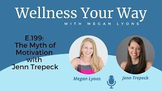 The Myth of Motivation with Jenn Trepeck