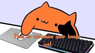 How to customize your bongo cat!