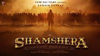 SHAMSHERA | Budget | Ranbir Kapoor, Vaani Kapoor and Sanjay Dutt | Karan Malhotra