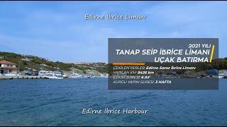 TANAP SEİP İBRİCE LİMANI UÇAK BATIRMA