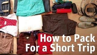 How To Pack For a Weekend Trip