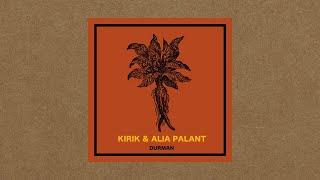 KiRiK & Alia Palant - Durman