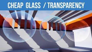 How to make Glass / Transparent materials SUPER fast to render : UE4