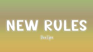 New Rules - Dua Lipa [Lyrics/Vietsub] ~ TikTok Hits ~