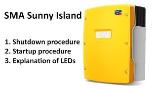 SMA Sunny Island Startup & Shutdown Procedure