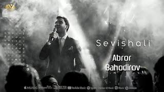 Abror Bahodirov - Sevishali (Премьера,2024)