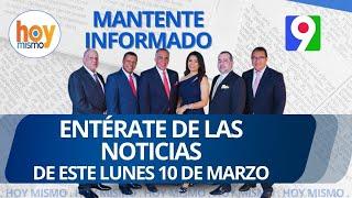 Titulares prensa dominicana lunes 10 de marzo  2025 | Hoy Mismo