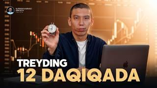 Treydingni 12 daqiqa ichida o’rganamiz