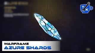 Azure Shards and When To Use Them | Warframe