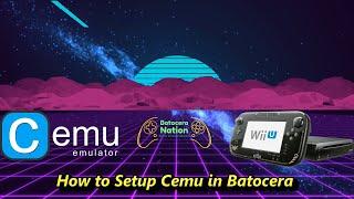 How to Setup Cemu in Batocera