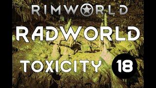 Radworld Mod - Ep 18 - Rimworld Gameplay Let's Play