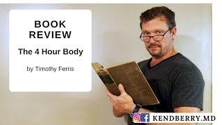 Book Review: The 4 Hour Body by Timothy Ferriss