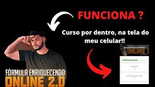 Fórmula enriquecendo online FUNCIONA? Vale a pena?  Mostrando o curso por dentro na tela do celular.