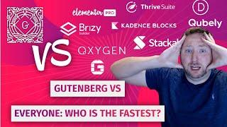 Gutenberg vs Everyone: Who is the Fastest Page Builder/Blocks on the market?