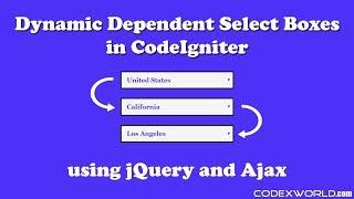 Dynamic Dependent Dropdown in CodeIgniter using jQuery and Ajax