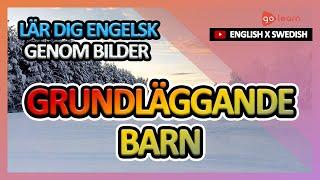 Lär Dig Engelsk Genom Bilder |Engelsk Ordförråd Grundläggande Barn | Golearn