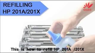 How to Refill HP 201A, 201X Cartridges for HP M252, M252dw, M252n, MFP M277, M277dw, M277n Printers