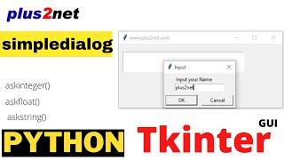 Tkinter simpledialog to collect user input in integer float or string and displaying in Label