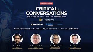Sustainability investments in South Africa | Critical Conversations by Sanlam Investments | Moneyweb