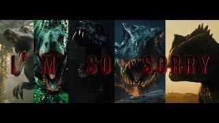 Jurassic World/Park edit || Dinosaurs, and a Hybrid Dinosaurs Villains || I’m So Sorry