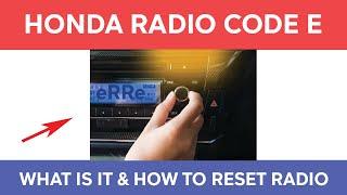 Honda Radio Code Error E, How to Reset ErrE Mode